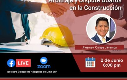 Arbitraje y Dispute Boards en la construcción