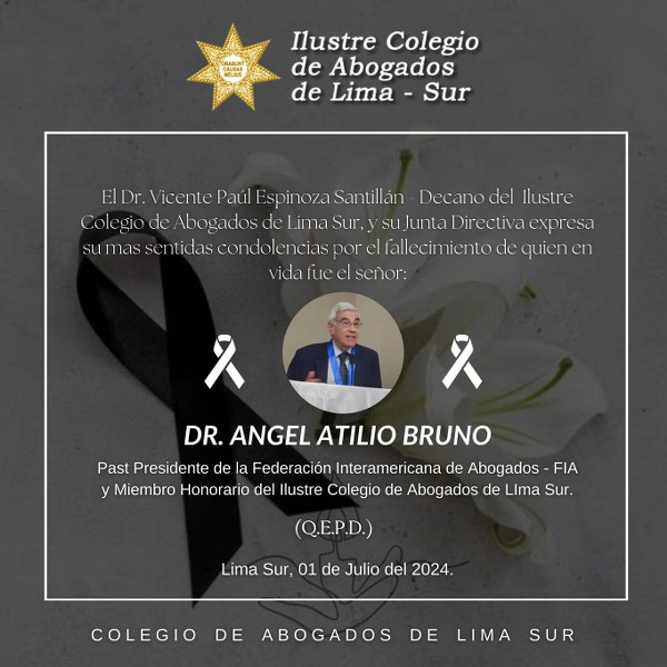 El decano del CALSUR y su junta directiva expresa su más sentidas condolencias por el fallecimiento del Dr. Angel Atilio Bruno