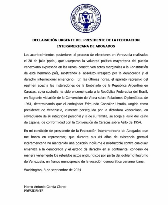 Declaración Urgente del Presidente de la Federación Interamericana de Abogados- FIA