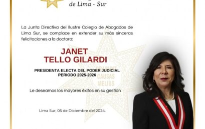 Felicitaciones Dra Janet Tello Gilardi – Presidenta Electa del Poder Judicial