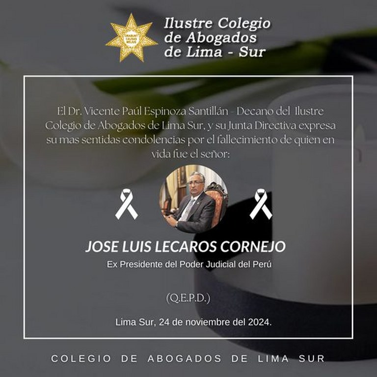 El decano del CALSUR y su junta directiva expresa su más sentidas condolencias por el fallecimiento del Dr. José Luis Lecaros Cornejo